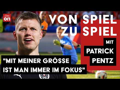 Patrick Pentz exklusiv: Von EM-Gänsehaut, Kritik & Österreichs WM-Traum! 🇦🇹🔥| Von Spiel zu Spiel