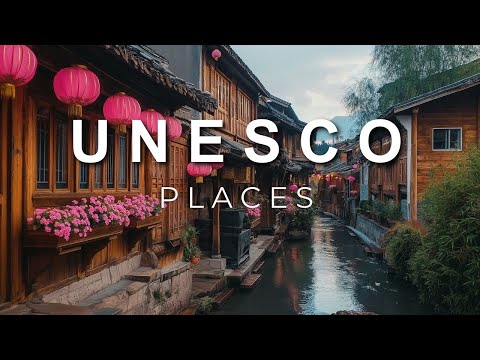 Most Beautiful UNESCO Sites on the Planet | Travel Video 4K