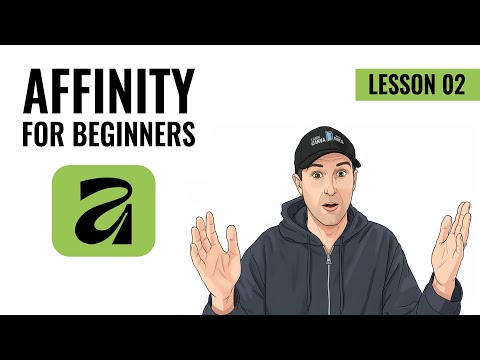 Affinity for Beginners — Learn the UI Fast (Save Hours of Frustration)