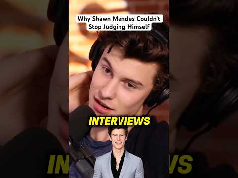 Why Shawn Mendes Couldn't Stop Judging Himself