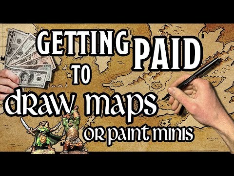 How to Get Paid Drawing Maps (or painting miniatures)