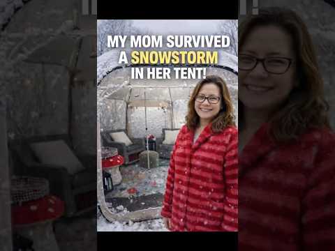 My Mom Survived a Snowstorm in Her Tent… And Refused to Leave ❄️⛺
