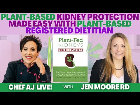 Plant-Based Kidney Protection Made Easy with Plant-Based Registered Dietitian Jen Moore RD