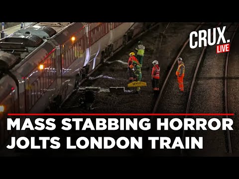 LIVE | Mass Stabbing Horror On London-Bound Train Leaves 10 Injured, 2 Suspects Detained  |UK |Crime
