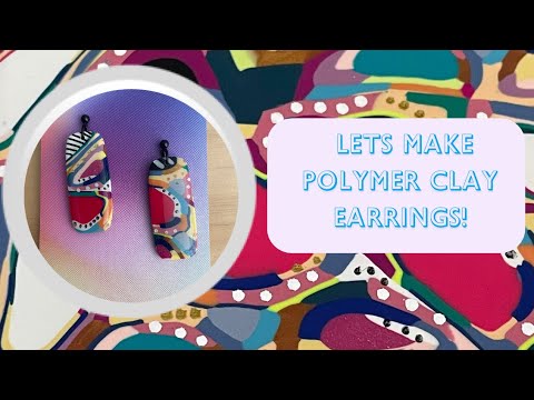 Polymer Clay Earring Making Tutorial