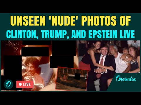 Epstein Files UNSEEN Photos LIVE: Trump & Bill Clinton Seen With ‘NUDE BIKINI’ Girls With Epstein