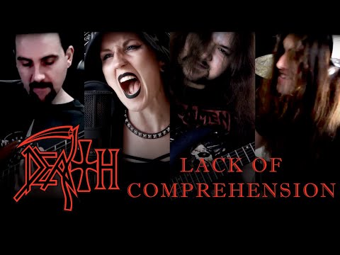 DEATH "Lack Of Comprehension" Full Band Cover