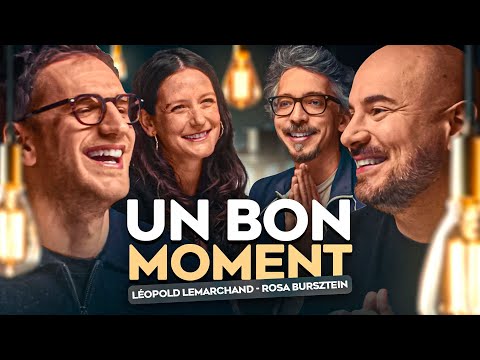 Léopold Lemarchand et Rosa Bursztein, promis on n'a rien cuté (Un Bon Moment, S5-E10)