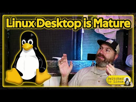 Linux Desktop Has Hit Peak Maturity