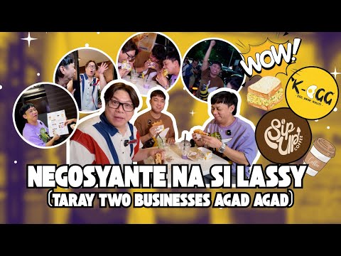 NEGOSYANTE NA SI LASSY (TARAY TWO BUSINESSES AGAD AGAD)