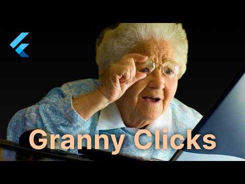 How to Eliminate Granny Clicks in Flutter