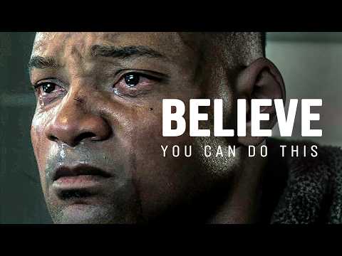 BELIEVE YOU CAN DO THIS - Motivational Speech
