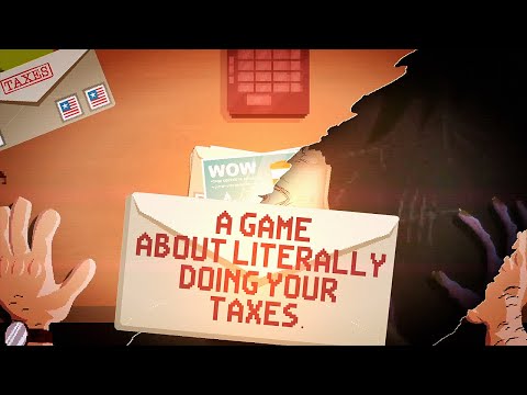 A GAME ABOUT LITERALLY DOING YOUR TAXES 📄
