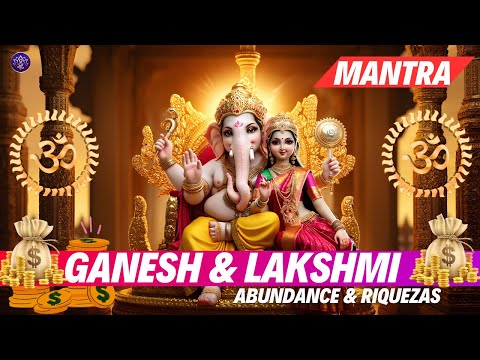 GANESHA AND LAKSHMI! A POWERFUL MANTRA FOR UNLIMITED ABUNDANCE 💰🧲