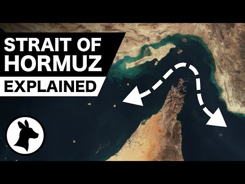 The Strait of Hormuz Explained