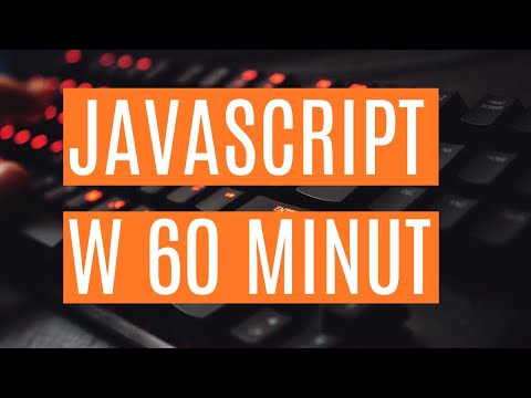 Podstawy programowania w JavaScript w 60 MINUT