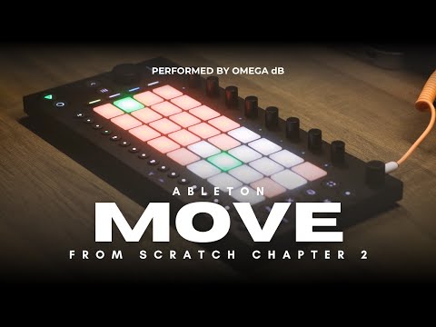 From Scratch on Ableton Move: Chapter Two | OMEGA dB