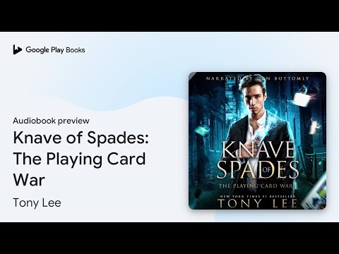 Knave of Spades: The Playing Card War by Tony Lee · Audiobook preview