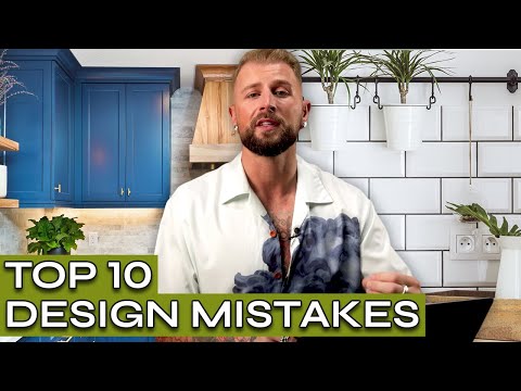 The 10 WORST Interior Design Mistakes You’re Making (STOP with the subway tile…)