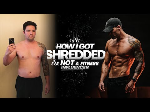 HOW I GOT SHREDDED (no, i'm NOT a Fitness Influencer)
