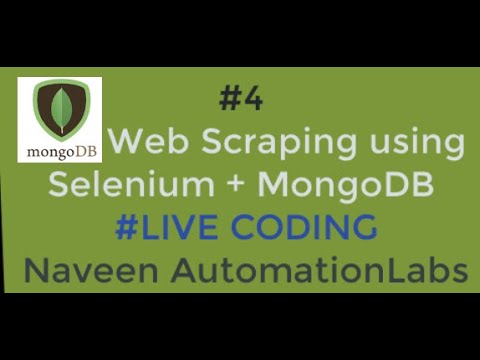 #4 - MongoDb with Selenium for WebScrapping - Live Coding (Problem Solving)