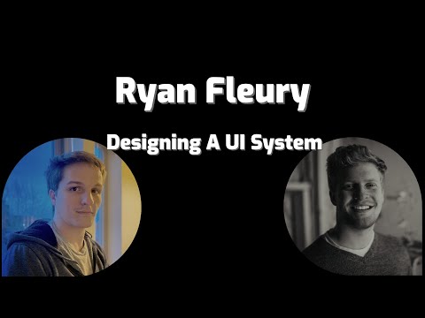 "Designing a UI System" with Ryan Fleury