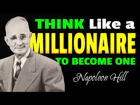 How to Think Like a Millionaire Before You Become One | Napoleon Hill