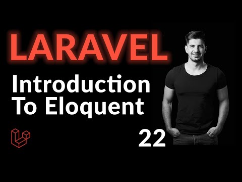 Introduction To Eloquent | Laravel For Beginners | Learn Laravel