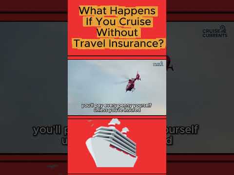 What Happens If You Cruise Without Travel Insurance?