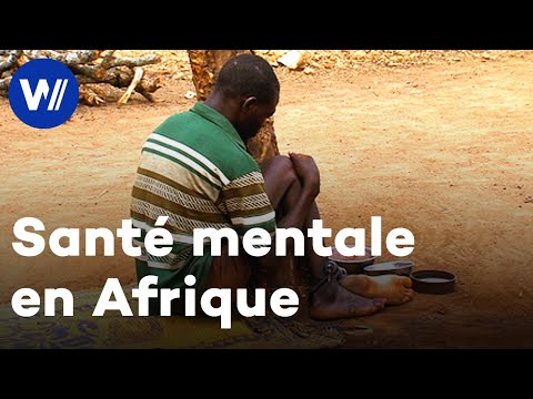 Les chaînes de la maladie mentale en Afrique de l'Ouest : Une stigmatisation qui perdure