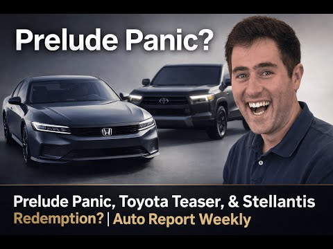 Prelude Panic, Toyota Teaser, & Stellantis Redemption? | Auto Report Weekly
