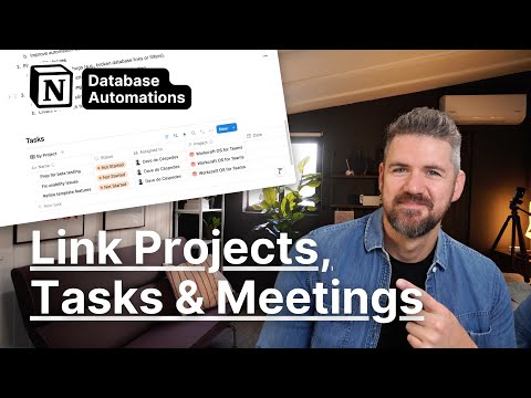 Link Projects, Tasks and Meetings in Notion (using Database Automations)
