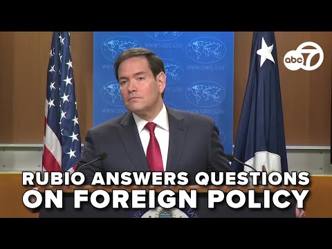 Rubio takes questions on US foreign policy