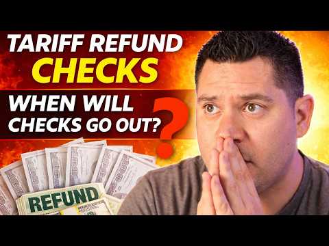 Tariff Refund Checks | When Will Checks Go Out?