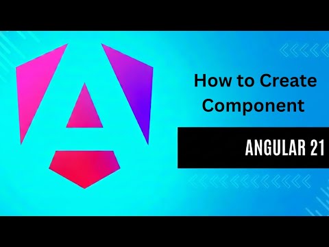 Angular 21 Tutorial for Beginners | How to Create a Component in Angular Step by Step