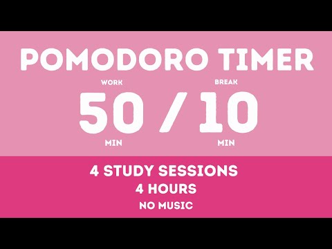 50 / 10 Pomodoro Timer - 4 Hours || No music - Study for dreams - Deep focus - Study timer