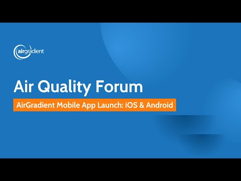 AirGradient Forum - AirGradient Mobile App Launch