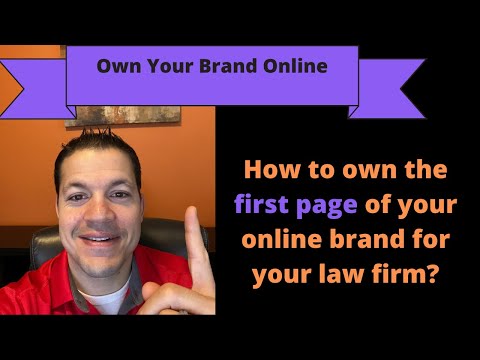 How to own the first page of your online brand for your law firm?
