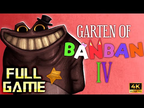 GARTEN OF BANBAN 4 | Full Game 4K Walkthrough | No Commentary