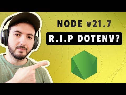 RIP Dotenv? Node.js 21.7 is OUT! What's New?