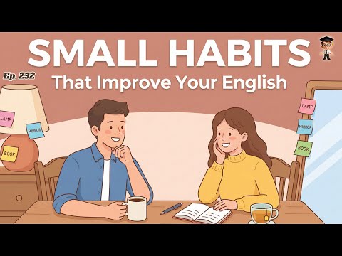 Small Habits to Learn English | A1 Beginner Level | English Podcast