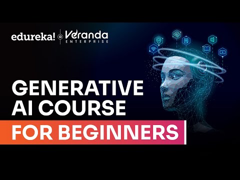 Generative AI Course for Beginners | Gen AI Full Course | Gen AI Tutorial for Beginners | Edureka