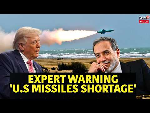 Iran US War LIVE: SHOCKING NEWS FOR U.S TROOPS IN IRAN - MISSILES RUNNING SHORT, WARNS EXPERT | N18G