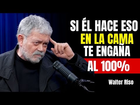 Un hombre infiel siempre deja esas señales (Psicología Masculina) | Walter Riso