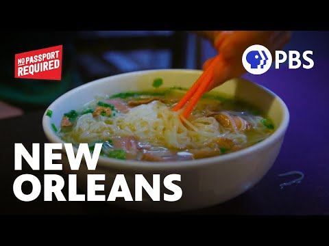 NOLA Knows Vietnamese Food | No Passport Required with Marcus Samuelsson | Full Episode