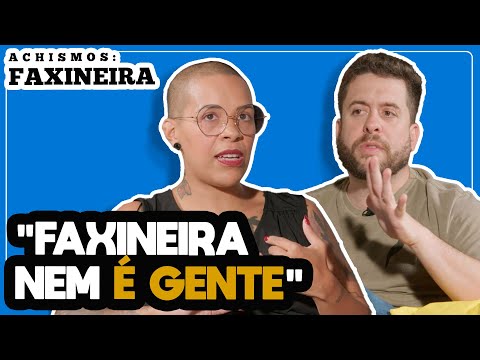 COMO É A VIDA DE UMA FAXINEIRA - ACHISMOS #133