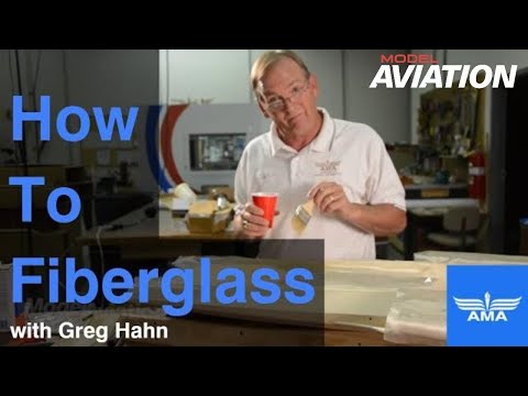 Fiberglassing Tutorial with Greg Hahn - Model Aviation magazine