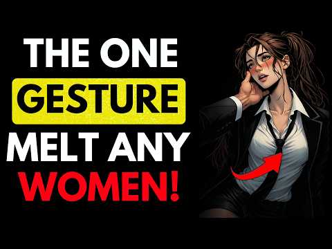 The Manly Gesture That Melts Any Woman and Almost Nobody Uses! | Female Psychology | Stoicism