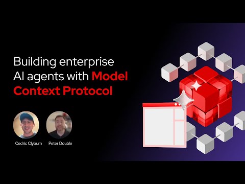 Building enterprise AI agents with Model Context Protocol