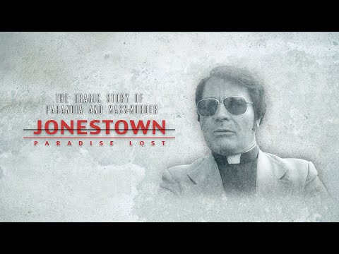 Jonestown: Paradise Lost